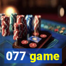 077 game